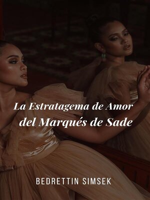 cover image of La Estratagema de Amor del Marqués de Sade